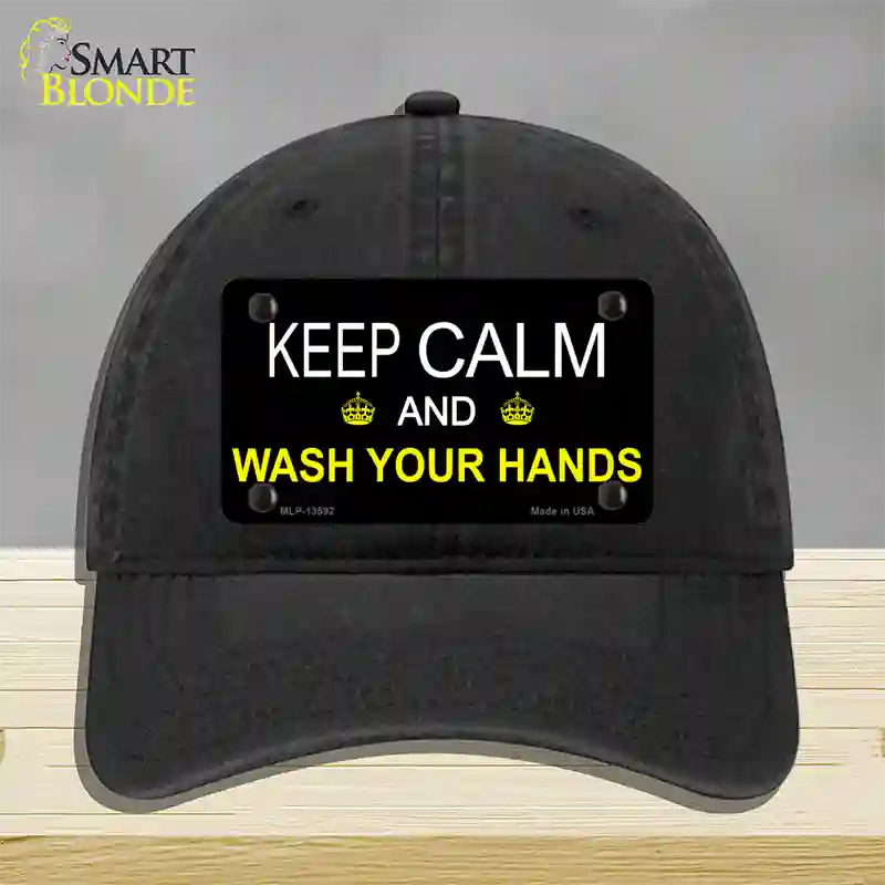 Keep Calm Wash Your Hands Novelty License Plate Hat Tag Unconstructed Cotton / Black