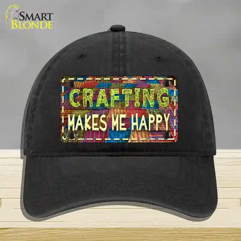 Crafting Makes Me Happy Novelty License Plate Hat Tag Unconstructed Cotton / Black