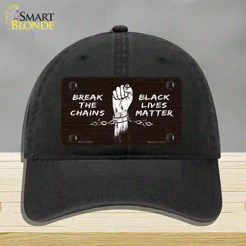 Break The Chains BLM Novelty License Plate Hat Tag Unconstructed Cotton / Black