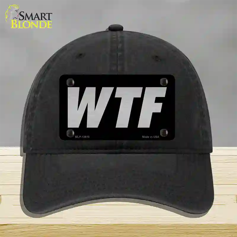 WTF Black Novelty License Plate Hat Tag Unconstructed Cotton / Black