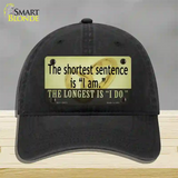 Longest Sentence I Do Novelty License Plate Hat Tag Unconstructed Cotton / Black