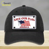 Save Our Flag Novelty License Plate Hat Unconstructed Cotton / Black