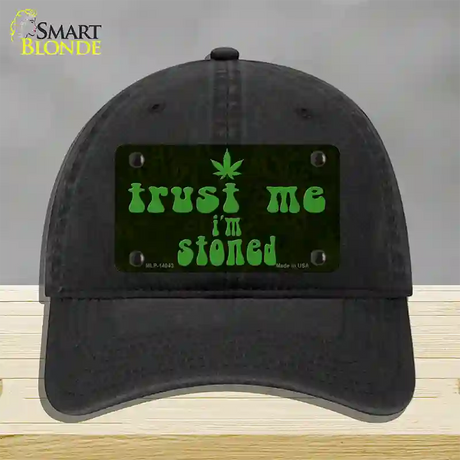 Trust Me Stoned Novelty License Plate Hat Unconstructed Cotton / Black