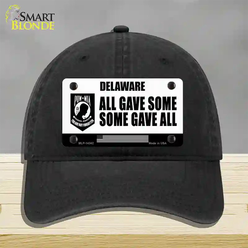 Delaware POW MIA Some Gave All Novelty License Plate Hat Unconstructed Cotton / Black