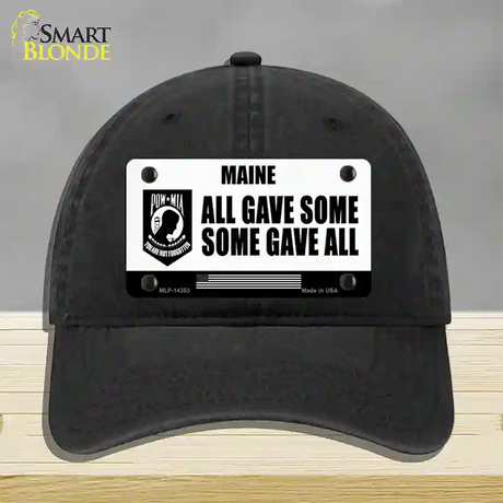 Maine POW MIA Some Gave All Novelty License Plate Hat Unconstructed Cotton / Black