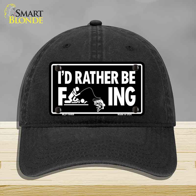 Id Rather Be F---ing Novelty License Plate Hat HAT-MLP-14469