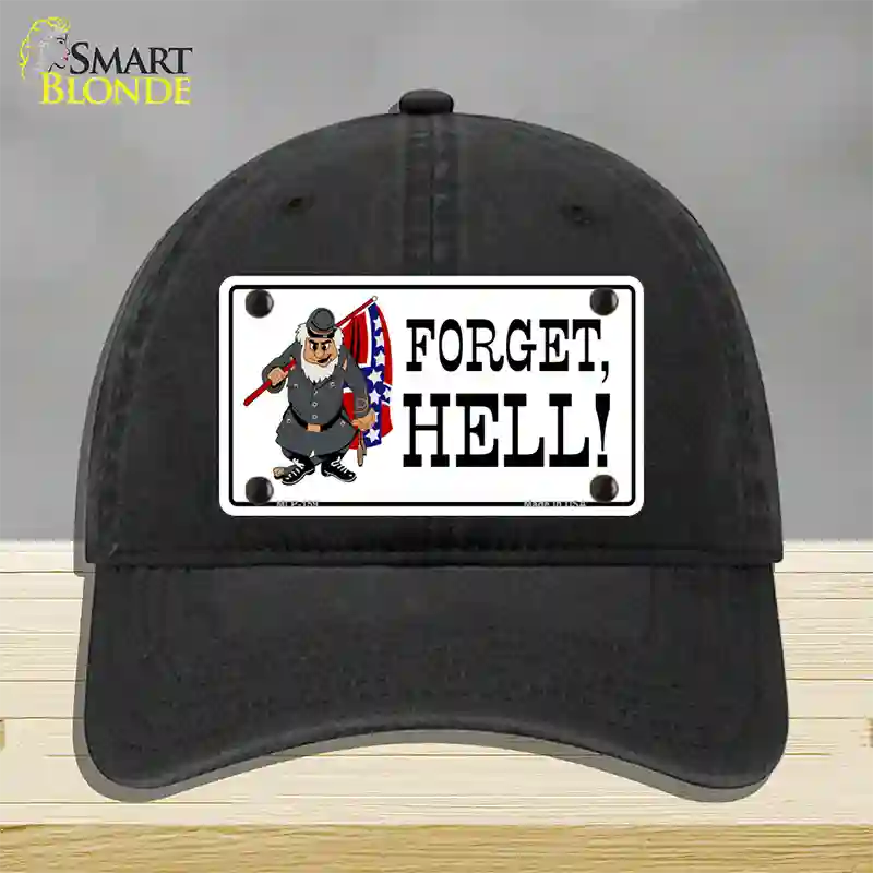 Forget Hell Novelty License Plate Hat Unconstructed Cotton / Black