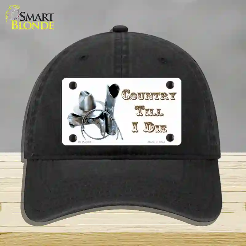 Country Till I Die Novelty License Plate Hat Unconstructed Cotton / Black