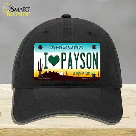 I Love Payson Arizona Novelty License Plate Hat Unconstructed Cotton / Black