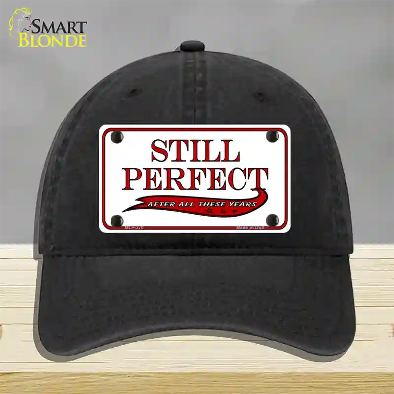 Still Perfect Novelty License Plate Hat Unconstructed Cotton / Black