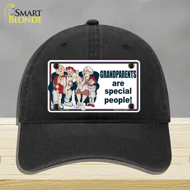 Grandparents Are Special People Novelty License Plate Hat Unconstructed Cotton / Black