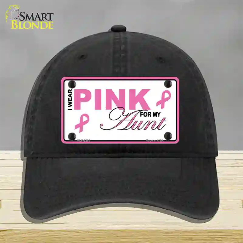 Pink For My Aunt Novelty License Plate Hat Unconstructed Cotton / Black