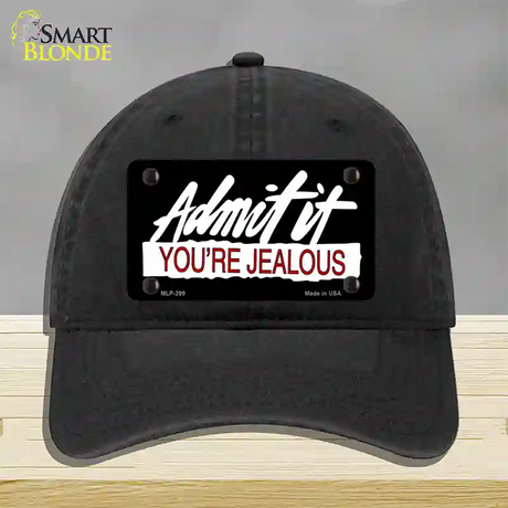 Admit It Your Jealous Novelty License Plate Hat Unconstructed Cotton / Black