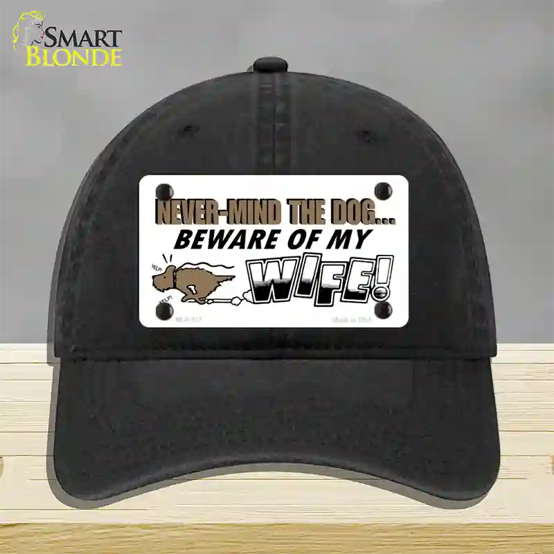 Beware Of My Wife Novelty License Plate Hat Unconstructed Cotton / Black