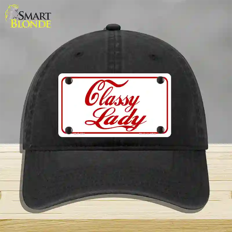 Classy Lady Novelty License Plate Hat Unconstructed Cotton / Black