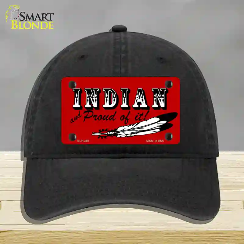 Indian And Proud Novelty License Plate Hat Unconstructed Cotton / Black