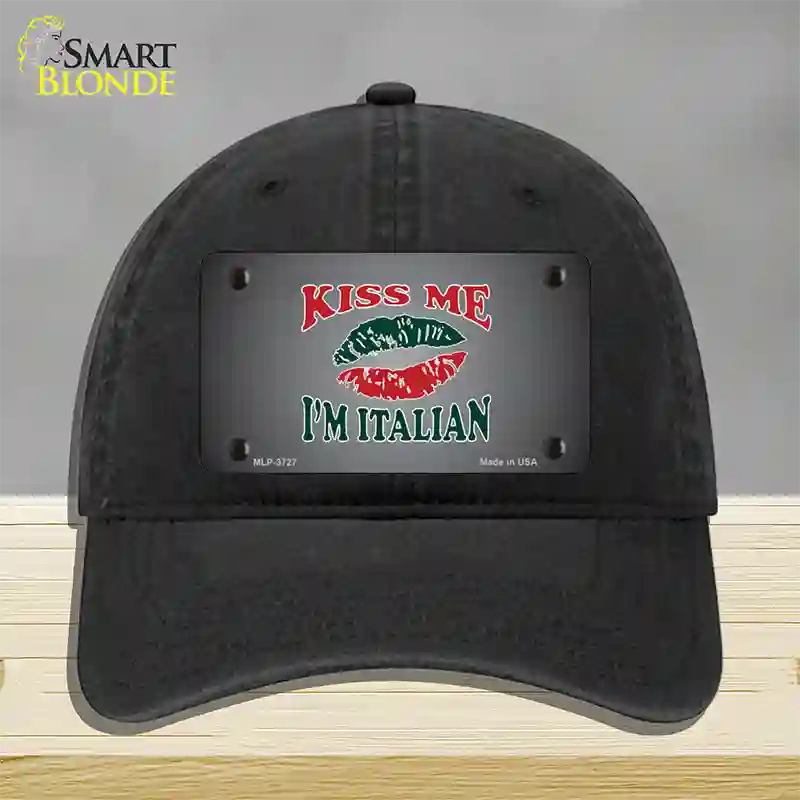 Kiss Me Im Italian Novelty License Plate Hat Unconstructed Cotton / Black