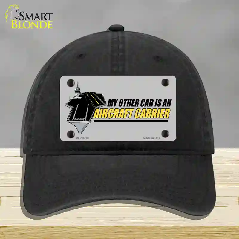 My Other Car Aircraft Carrier Novelty License Plate Hat Unconstructed Cotton / Black