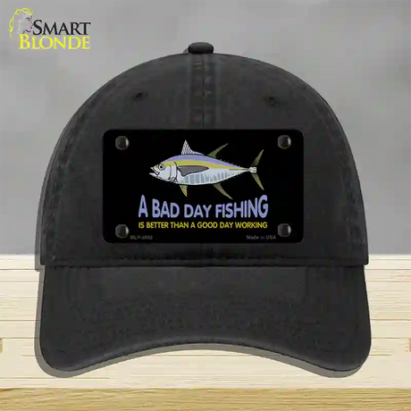 A Bad Day Fishing Novelty License Plate Hat Unconstructed Cotton / Black