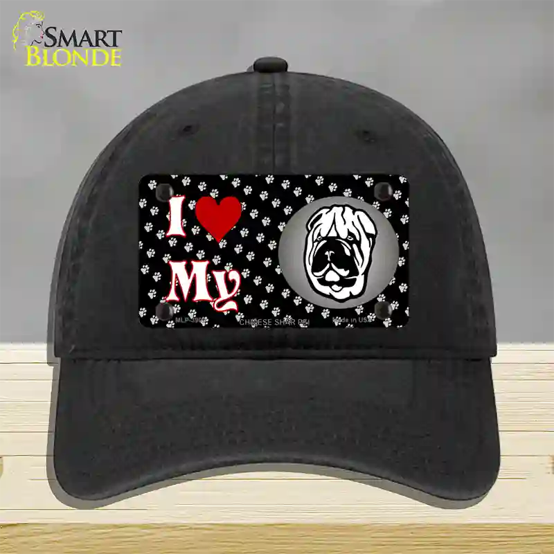 I Love My Chinese Shar Pei Novelty License Plate Hat Unconstructed Cotton / Black