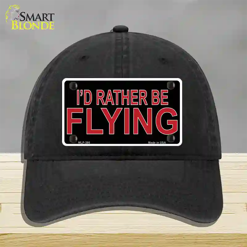 Rather Be Flying Novelty License Plate Hat Unconstructed Cotton / Black