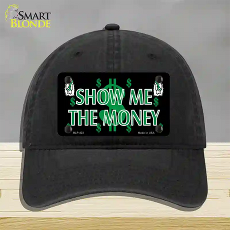 Show Me The Money Novelty License Plate Hat Unconstructed Cotton / Black