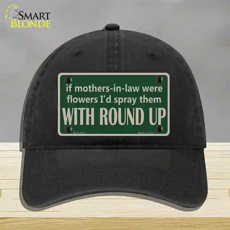 If Mother In Laws Were Weeds Novelty License Plate Hat Unconstructed Cotton / Black