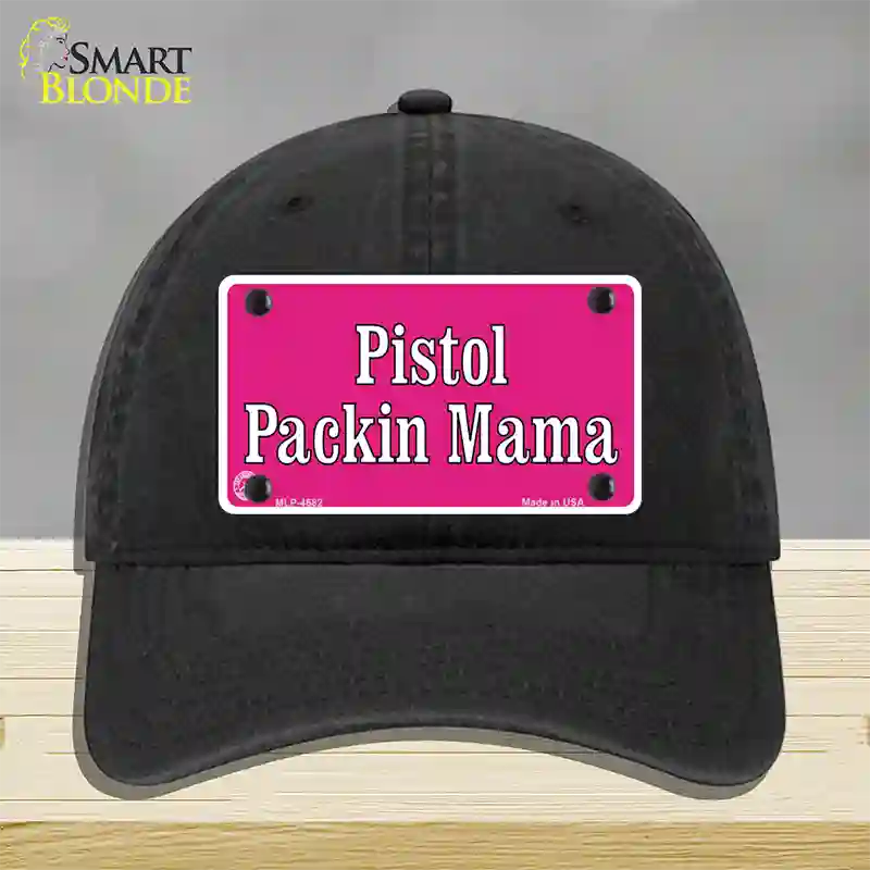 Pistol Packin Mama Novelty License Plate Hat Unconstructed Cotton / Black