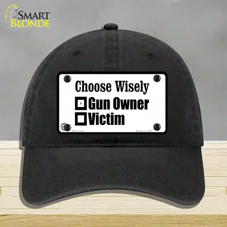 Choose Wisely Novelty License Plate Hat Unconstructed Cotton / Black