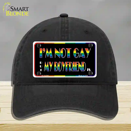 Im Not Gay But My Boyfriend Is Novelty License Plate Hat Unconstructed Cotton / Black