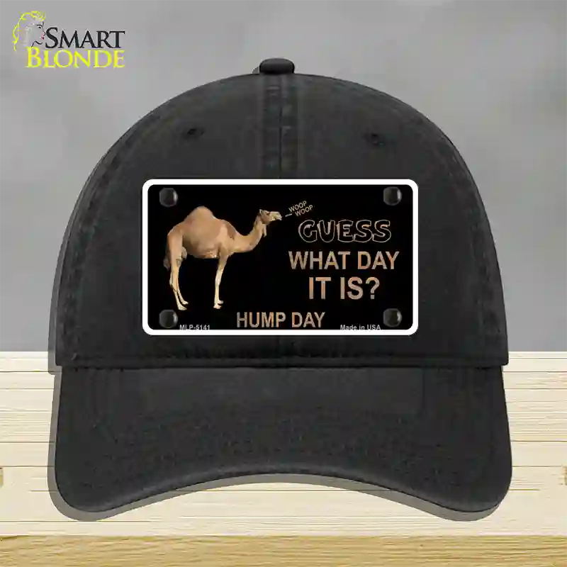 It Is Hump Day Novelty License Plate Hat Unconstructed Cotton / Black