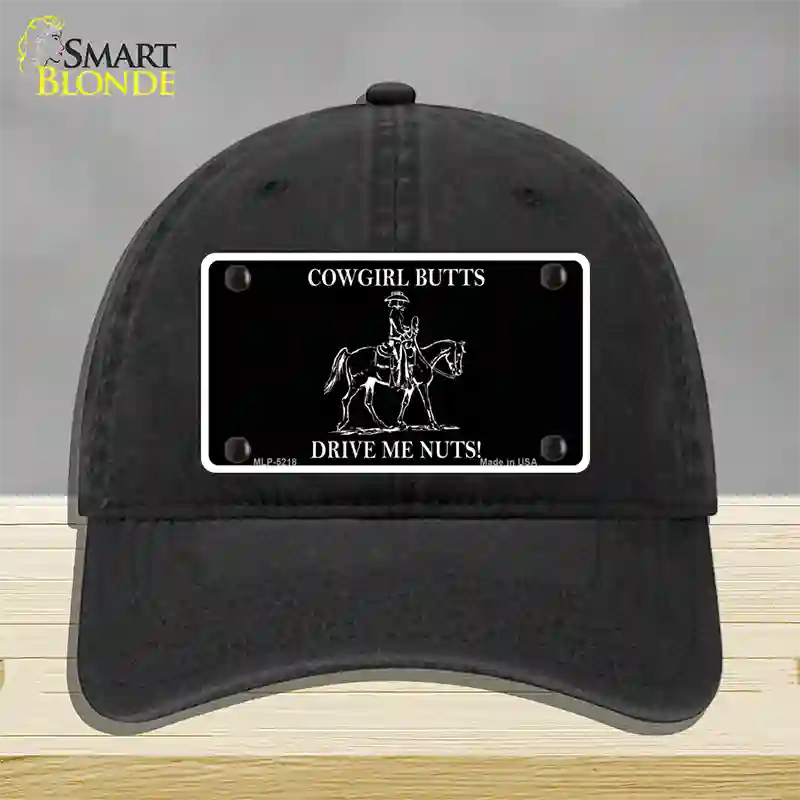 Cowgirl Butts Drive Me Nuts Novelty License Plate Hat Unconstructed Cotton / Black