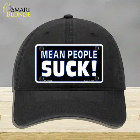 Mean People Suck Novelty License Plate Hat Unconstructed Cotton / Black