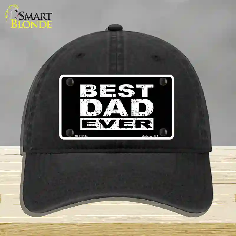 Best Dad Ever Novelty License Plate Hat Unconstructed Cotton / Black