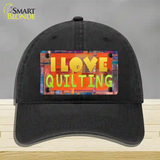 I Love Quilting Novelty License Plate Hat Unconstructed Cotton / Black