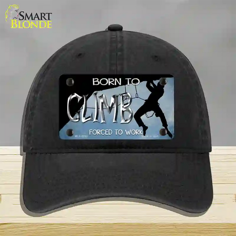 Born To Climb Novelty License Plate Hat Unconstructed Cotton / Black