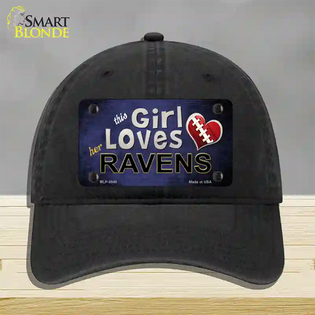 This Girl Loves Her Ravens Novelty License Plate Hat Unconstructed Cotton / Black