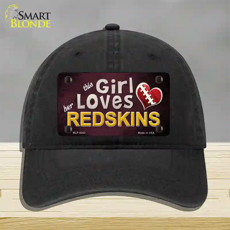 This Girl Loves Her Redskins Novelty License Plate Hat Unconstructed Cotton / Black