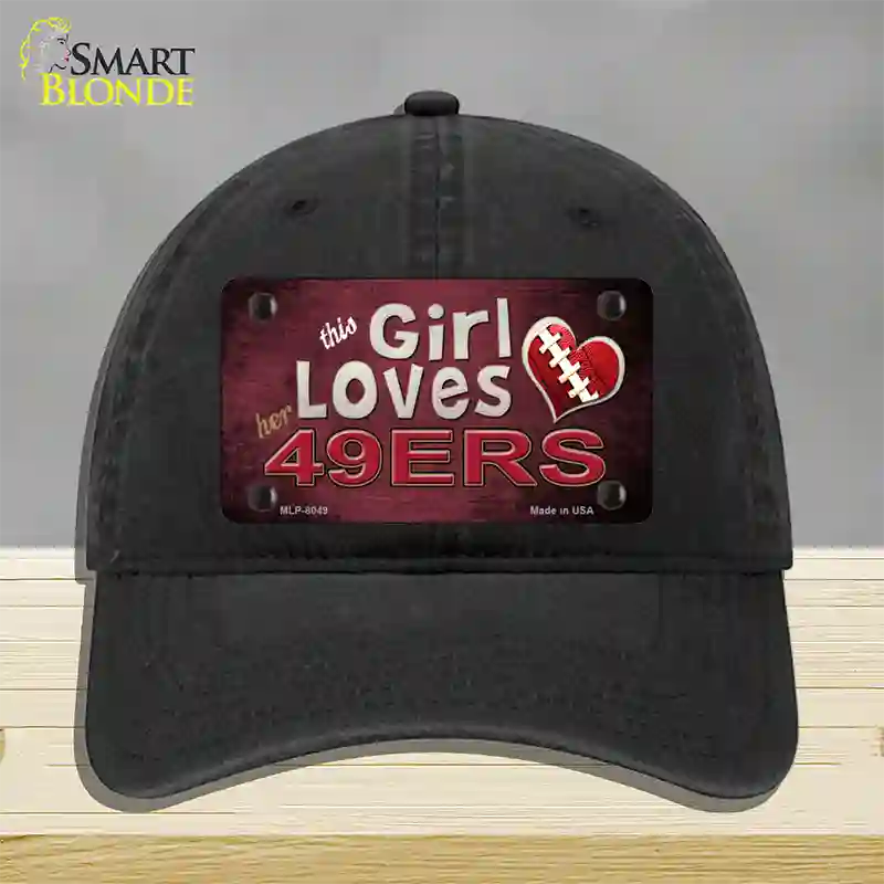 This Girl Loves Her 49ers Novelty License Plate Hat Unconstructed Cotton / Black