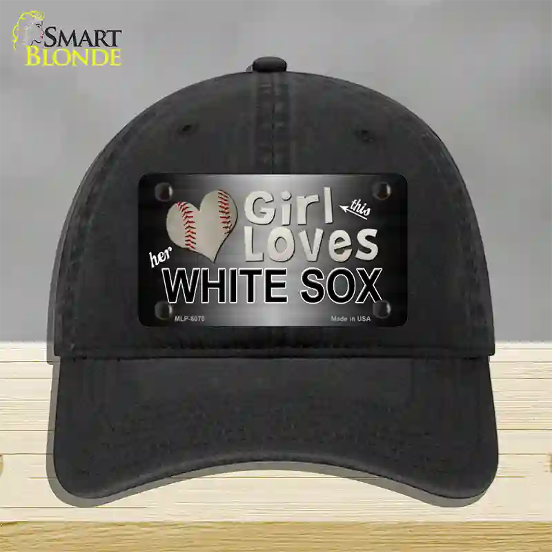 This Girl Loves Her White Sox Novelty License Plate Hat Unconstructed Cotton / Black