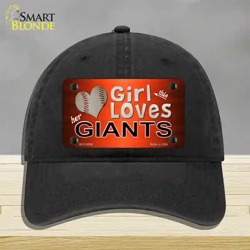 This Girl Loves Her Giants Baseball Novelty License Plate Hat Unconstructed Cotton / Black