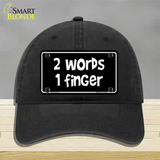 Two Words One Finger Novelty License Plate Hat Unconstructed Cotton / Black