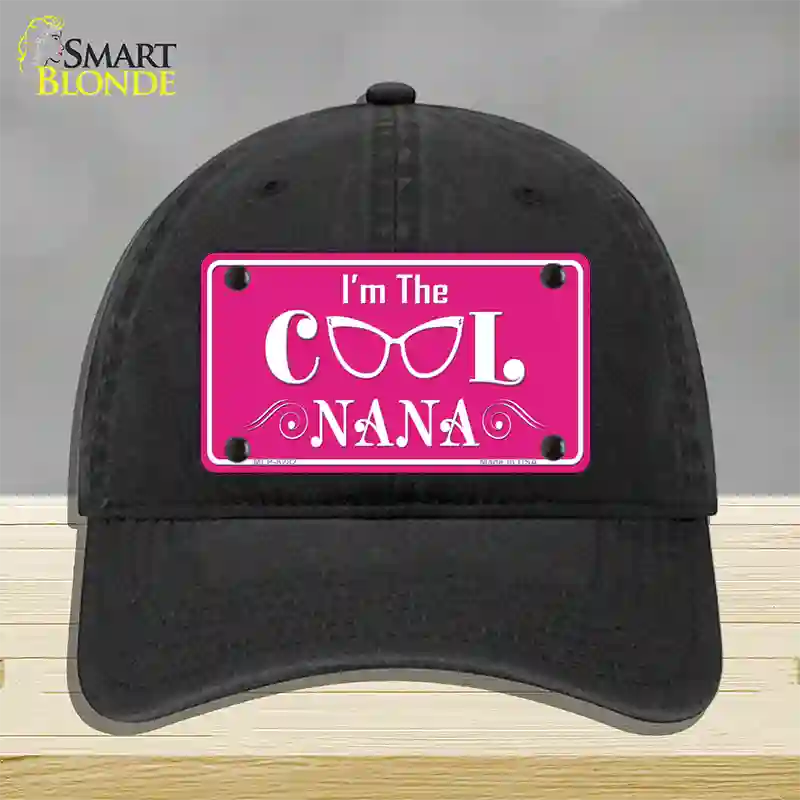 Im The Cool Nana Novelty License Plate Hat Unconstructed Cotton / Black