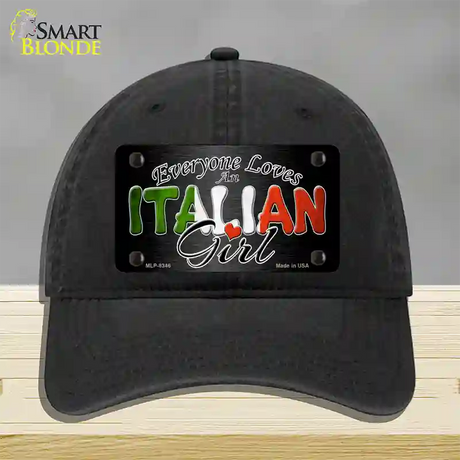 Everyone Loves An Italian Girl Novelty License Plate Hat Unconstructed Cotton / Black