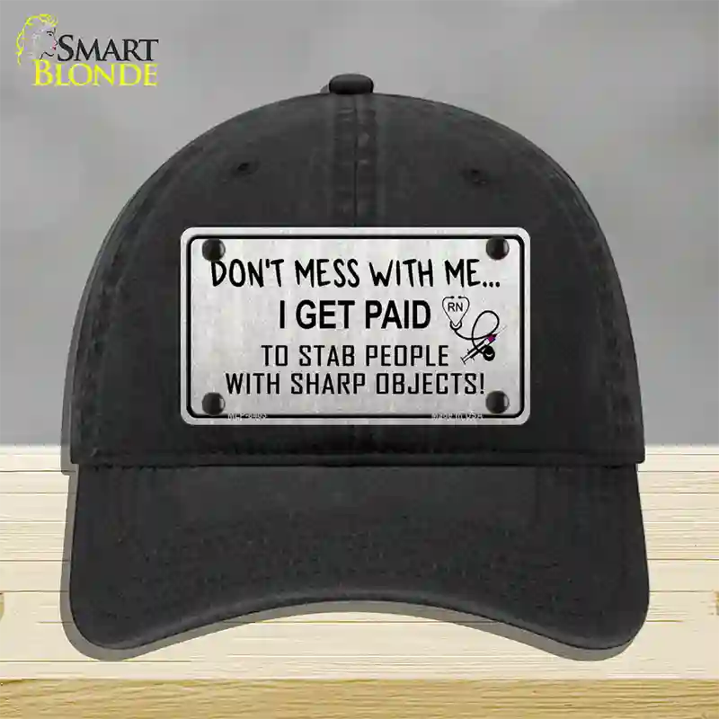 Dont Mess With Me Novelty License Plate Hat Unconstructed Cotton / Black