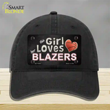 This Girl Loves Her Blazers Novelty License Plate Hat Unconstructed Cotton / Black