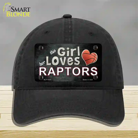 This Girl Loves Her Raptors Novelty License Plate Hat Unconstructed Cotton / Black