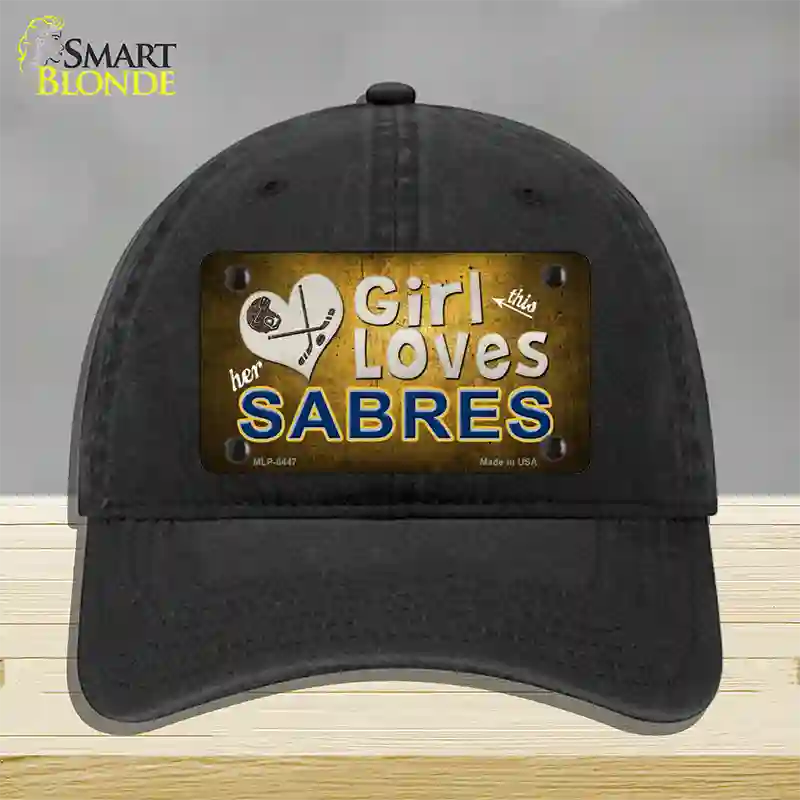 This Girl Loves Her Sabres Novelty License Plate Hat Unconstructed Cotton / Black