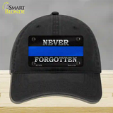 Never Forgotten Thin Blue Line Novelty License Plate Hat Unconstructed Cotton / Black