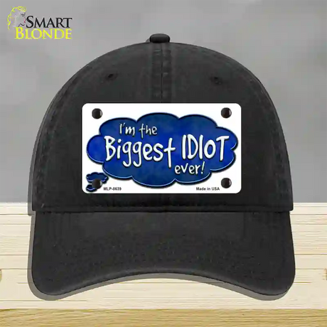 Biggest Idiot Novelty License Plate Hat Unconstructed Cotton / Black